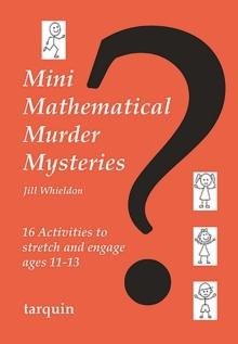 Mini Mathematical Murder Mysteries