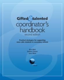 Gifted & Talented Coordinator's Handbook : Practical strategies for supporting more able students in secondary school