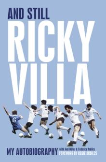 And Still Ricky Villa : My Autobiography