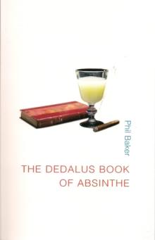 The Dedalus Book of Absinthe