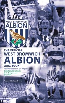 The Official West Bromwich Albion Quiz Book