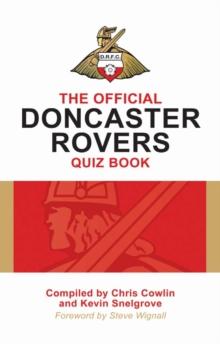 The Official Doncaster Rovers Quiz Book