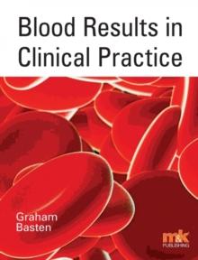 Blood Results in Clinical Practice