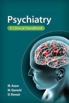 Psychiatry : A Clinical Handbook