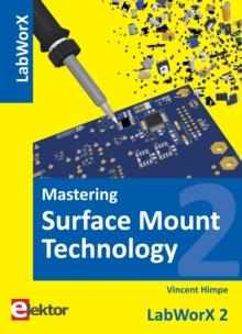 Mastering Surface Mount Technology