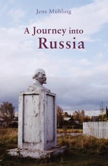 A Journey into Russia