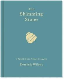 The Skimming Stone : A Short Story