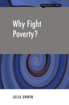 Why Fight Poverty?