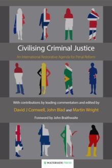 Civilising Criminal Justice