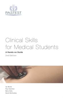 Clinical Skills for Medical Students : A Hands-On Guide