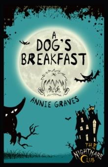 The Nightmare Club: A Dog's Breakfast