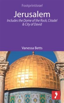 Jerusalem : Includes the Dome of the Rock, Citadel and City of David