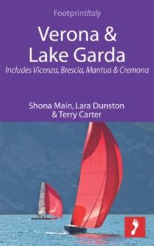 Verona & Lake Garda : Includes Vicenza, Brescia, Mantua & Cremona