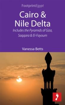 Cairo & Nile Delta : Includes the Pyramids of Giza, Saqqara and El-Fayoum