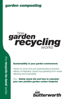 Garden Composting : How Garden Recycling Works