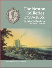 The Neston Collieries, 1759-1855