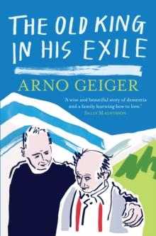 The Old King in his Exile : Shortlisted for the Schlegel-Tieck Prize