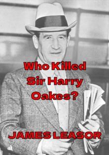 Who Killed Sir Harry Oakes?