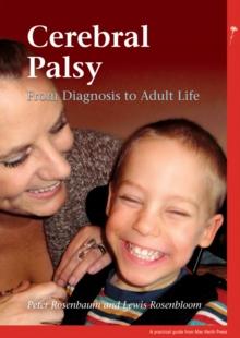 Cerebral Palsy : From Diagnosis to Adult Life