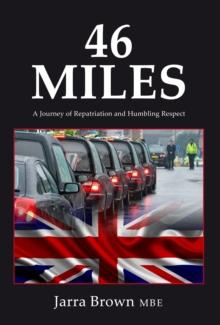 46 Miles : A Journey of Repatriation and Humbling Respect