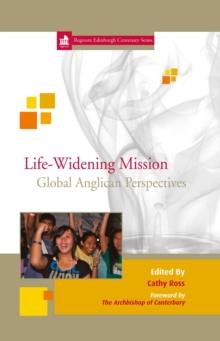 Life Widening Mission : Global Anglican Perspectives 12