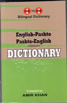 English-Pashto & Pashto-English One-to-One Dictionary. Script & Roman (Exam-Suitable)