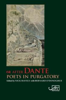 After Dante : Poets in Purgatory