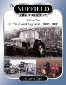 The Nuffield Tractor Story: Vol. 2