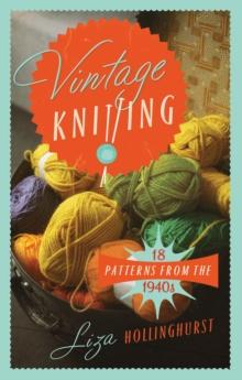 Vintage Knitting : 18 Patterns from the 1940s