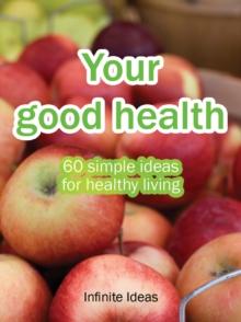 Your good health