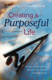 Creating a purposeful life