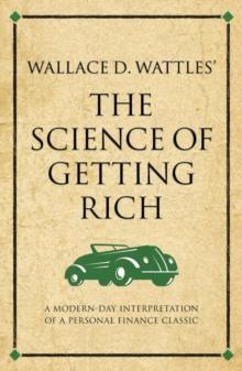 Wallace D. Wattles The Science of Getting Rich