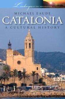 Catalonia - A Cultural History