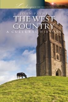 The West Country : A Cultural History