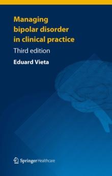 Managing Bipolar Disorder in Clinical Practice