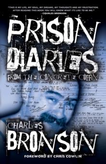 Prison Diaries : From The Concrete Coffin