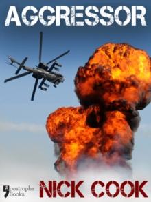 Aggressor : A Best-Selling Military Techno-Thriller