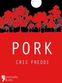 Pork : A Collection Of Animal Short Stories For Adults