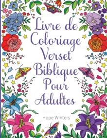 Livre de Coloriage Verset Biblique Pour Adultes : Un Livre Chretien A Colorier