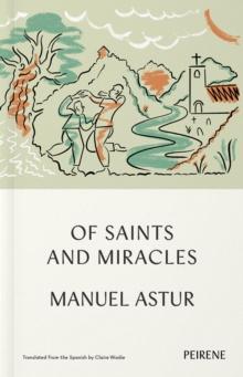 Of Saints and Miracles