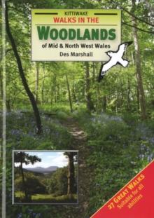 Walks in the Woodlands of Mid and North West Wales