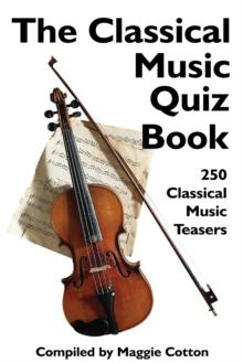 The Classical Music Quiz Book