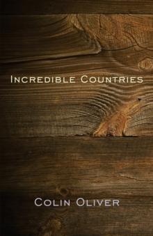 Incredible Countries : A gathering of poems