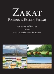 Zakat : Raising a Fallen Pillar