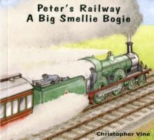 Peter's Railway a Big Smellie Bogie