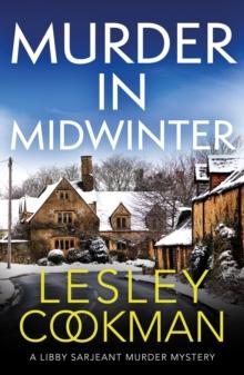 Murder in Midwinter : A Libby Sarjeant Murder Mystery