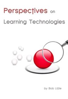 Perspectives on Learning Technologies