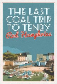 Last Coal Trip to Tenby