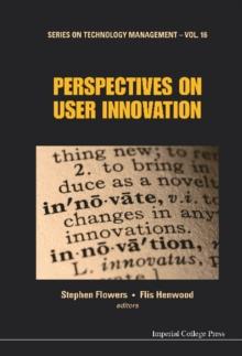 Perspectives On User Innovation