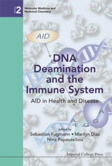 Dna Deamination And The Immune System: Aid In Health And Disease